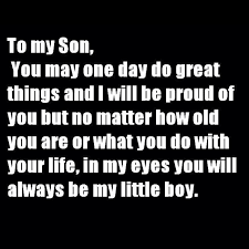 Every day i am reminded of your love you are my heartbeat and soul i don't know what i would do without you you. Pin By Murielle Amelie On M The Kool Cat Love My Boys I Love My Son Son Quotes