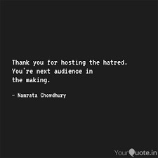 I hosted sixteen years ago. Thank You For Hosting The Quotes Writings By Namrata Chowdhury Yourquote