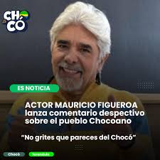 Entretenimiento| El actor Mauricio Figueroa se encuentra en el centro de  una fuerte controversia tras un comentario despectivo hacia la creadora de  contenido Valentina Ruiz la Jesús en La Casa de los