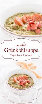 Grunkohlsuppe Rezept Norddeutscher Heissgeliebter Hausmannskost Klassiker Herzelieb Rezept Grunkohlsuppe Rezepte Lebensmittel Essen