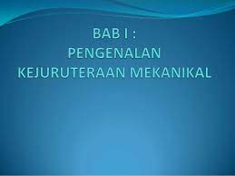 Kejuruteraan mekanikal 2.0 apk description. Bab 1 Ting 4 Pengenalan Kejuruteraan Mekanikal