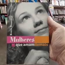 Livro Mulheres que Amam Demais