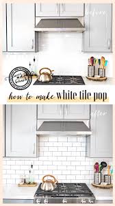 Backsplash Tile Refresh How To Make White Tile Pop For Under 20 Never Skip Brunch White Subway Tile Kitchen White Tile Backsplash White Subway Tiles Kitchen Backsplash