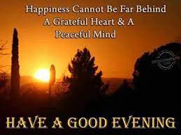 Good Evening Evening Quotes Good Evening Greetings Good Evening Messages