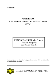 Pengajian am tingkatan 6 is on facebook. S946 Stpm Pengajian Perniagaan Syllabus