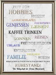 Herzlichen glückwunsch und lass es dir gut gehen! Pin Von Elke Giek Auf Sonstiges Wunsche Zum Ruhestand Gluckwunsche Zum Ruhestand Spruche Zum Ruhestand