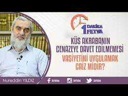 Kus Akrabanin Cenazeye Davet Edilmemesi Vasiyetini Uygulamak Caiz Midir Fetva Meclisi