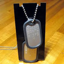 Maybe you would like to learn more about one of these? U S Military Dog Tags