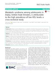 PDF) Metabolic syndrome among adolescents in Dubai, United Arab Emirates,  is attributable to the high prevalence of low HDL levels: A cross-sectional  study