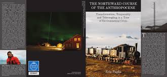 Gary lundell of the university of washington libraries special collections. Pdf The Northward Course Of The Anthropocene Transformation Temporality And Telecoupling In A Time Of Environmental Crisis