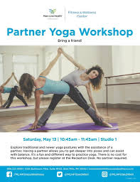Maybe you would like to learn more about one of these? Don T Miss Partner Yoga Saturday May 13 Main Line Health Fitness Wellness