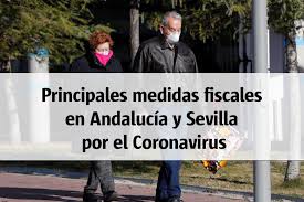 La junta no endurecerá por el momento las medidas para la navidad. Principales Medidas Fiscales En Andalucia Y Sevilla Por El Coronavirus Jorge Cortes Abogado
