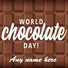 Chocolate is one of the world's favorite flavors, possibly the most loved taste across 7 continents. World Chocolate Day 2019 Card With Alphabet Images