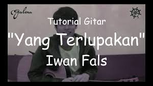 Cinta luar biasa intro tab. Belajar Akustik Gitar Yang Terlupakan Iwan Fals Tab By Teoakustikgitar