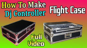 Subsequently, you can design this flight case and order it online. How To Make Dj Controller Flight Case How To Build A Dj Flight Case Dj Case For Laptop Youtube