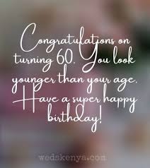 Have a very happy birthday. 100 Happy 60th Birthday Wishes Messages Quotes In 2021