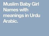 Muslim Baby Girl Names With Meanings In Urdu Arabic Muslim Baby Girl Names Muslim Baby Boy Names Muslim Baby Names