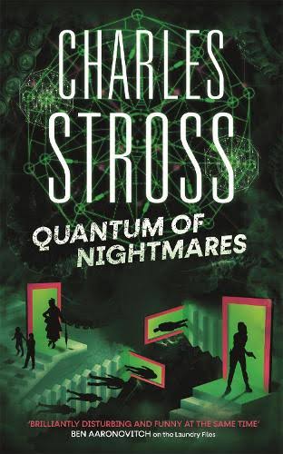 Quantum of Nightmares by Charles Stross | Waterstones