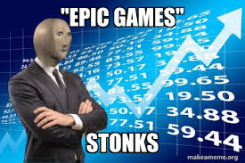 На прошедшей конференции epic games заявила, что в epic games store эксклюзивно для pc выйдут консольные heavy rain, detroit: Epic Games Stonks Stonks Only Go Up Make A Meme