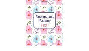 Hi, my name is hauwa. Ramadan Planner 2021 Stay Organized And Productive During The Holy Month And Eid Organizer And Journal With Daily Agenda Meal Planner Prayer Gift Shopping List Ramadan Planners 2021 Yasmeen Om Amazon De Books