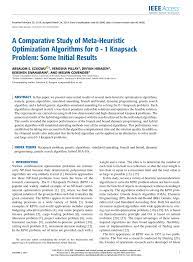 Maybe you would like to learn more about one of these? Pdf A Comparative Study Of Meta Heuristic Optimization Algorithms For 0 1 Knapsack Problem Some Initial Results