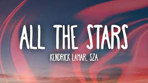 Do you look at these like i look to you. Kendrick Lamar Sza All The Stars Lyrics Youtube