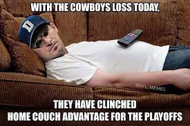 You Say Playoffs Playoffs Or Did You Say Play Time Nfl Memes Funny Football Memes Dallas Cowboys Funny
