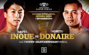Born november 16, 1982) is a filipino professional boxer. Naoya Inoue Vs Nonito Donaire Wbss Finale Am 7 November