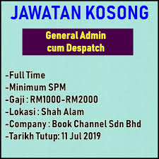 Kerja kosong sabah 2021 peluang pekerjaan di bataras hypermarket sandakan jawatan : General Admin Cum Despatch Shah Alam Jobs Full Time Admin Office Finance On Carousell
