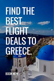 Search And Compare On Airfarewatchdog Now To Find The Best Deals On Flights To Greece Greece Today Best Flight Deals Best Flights