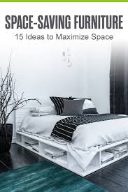 Space saving beds are more clever, compact versions of regular full size beds, which help improve the functionality of a space, without occupying much room. 15 Space Saving Furniture Ideas For Small Apartments Homes Extra Space Storage