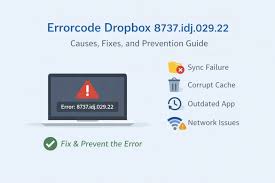 Errorcode Dropbox 8737.idj.029.22: Causes, Fixes, and Prevention Guide -  Games Codes