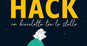 Margherita hack all'università degli studi di bari aldo moro. Margherita Hack In Bicicletta Tra Le Stelle La Biografia A Fumetti Di Becco Giallo Space Opera