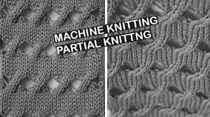 Choose a simple, woven material, not a knit one, for your first i learned how to sew using a sewing machine! Machine Knitting Partial Knitting How To Knit Cables Using Partial Knitting Youtube