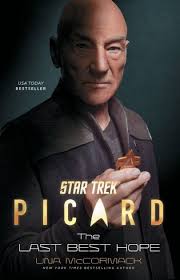 Star Trek: Picard: The Last Best Hope [Book]