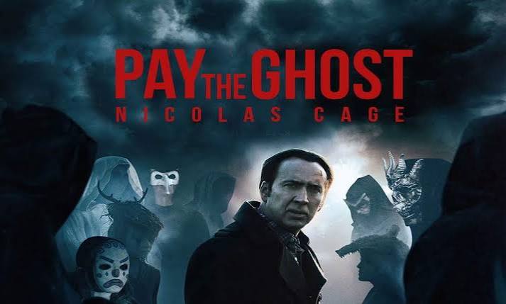 Exploring the Nic Cage B Grade Cinematic Universe with Nate: Pay The Ghost  – Podcasting Them Softly