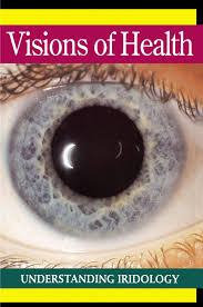 Visions Of Health Understanding Iridology Bernard Jensen