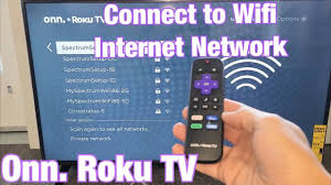 Does xfinity stream supports parental controls? Onn Roku Tv How To Connect To Wifi Internet Network Youtube