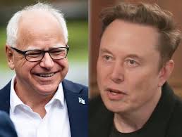Musk: I mean, have you Tim Walz, who is a huge jerk, running