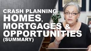 New Crash Planning Homes Mortgages Opportunities Summary By Lynette Zang Finansbis