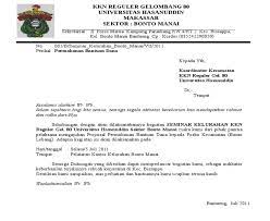 Surat permohonan dana adalah surat yang dibuat oleh perorangan maupun kelompok yang mana tujuannya untuk meminta atau permohonan bantuan berupa dana guna melakukan suatu kegiatan tertentu. Contoh Surat Permohonan Bantuan Dana Seminar Contoh Surat