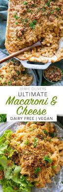 Jamie Oliver S Mac And Cheese Recipe Vegan Dairy Free The Edgy Veg Recipe Edgy Veg Cheese Recipes Vegan Recipes