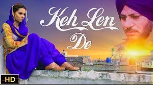 Keh Len De Lyrics Rubb Rakha Dr Shree Surjit Khan Lyrics Wrap Lyrics Lens Songs