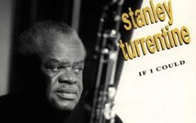 TURRENTINE Stanley