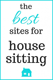 Which House Sitting Site Is Best Best Websites Compared House Sitting House Sitting Jobs Travel