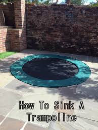 how to sink a trampoline jugglemum