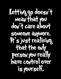 Trying to get over someone you love quotes. 15 Letting Go Of Someone You Love Quotes