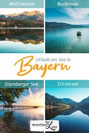 Urlaub Am See In Bayern Urlaubguru Urlaub Am See Urlaub Seen Bayern