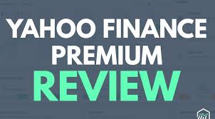 Yahoo Finance Premium Review Is It Worth Paying For