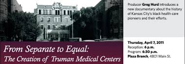 From Separate to Equal: The Creation of Truman Medical Centers